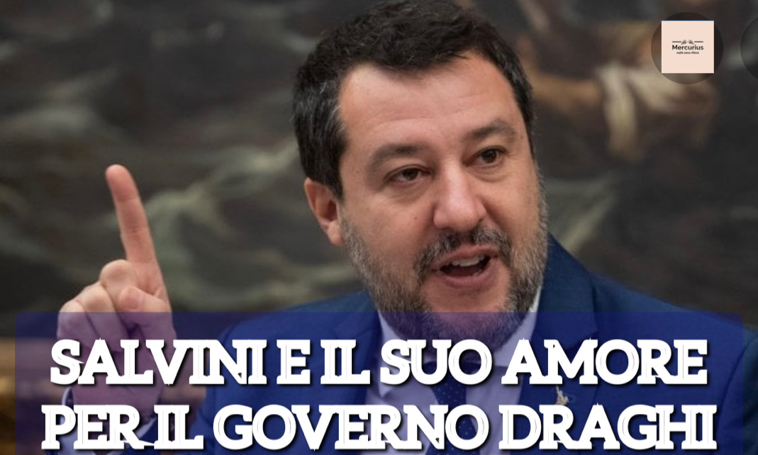 Salvini e l’amore per il governo Draghi: «Lo mettono a rischio Pd e M5s»